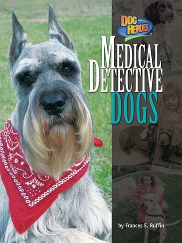 Medical Detective Dogs