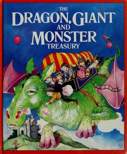 The Dragon, giant, and monster treasury