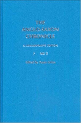 The Anglo-Saxon Chronicle: MS E (Anglo-Saxon Chronicle)