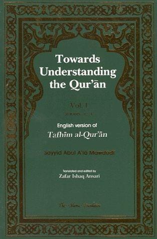 Towards Understanding the Quran,  Vol. I