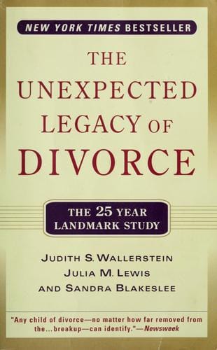 The unexpected legacy of divorce: a 25 year landmark study