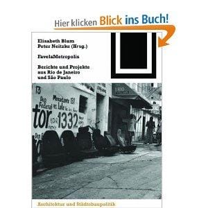 FavelaMetropolis: Berichte und Projekte aus Rio de Janeiro und São Paulo