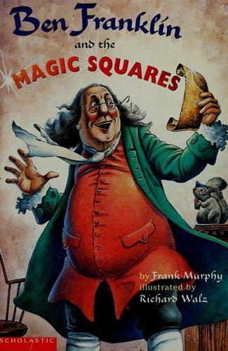 Ben Franklin and the magic squares