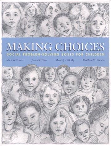 Making Choices: Social Problem-Solving Skills for Children