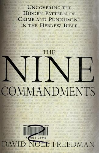 The nine commandments: uncovering a hidden pattern of crime and punishment in the Hebrew Bible