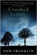 Crooked letter, crooked letter: a novel