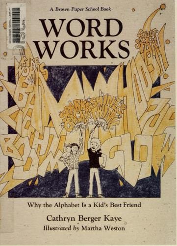 Word works: why the alphabet is a kid's best friend