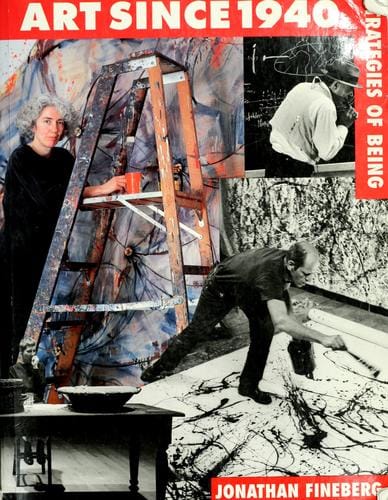 Art since 1940: strategies of being