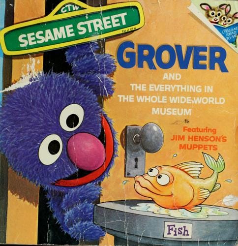 Grover and the Everything in the Whole Wide World Museum, featuring lovable, furry old Grover