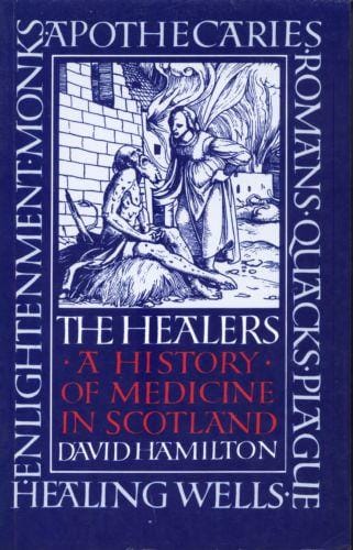 The healers: a history of medicine in Scotland.