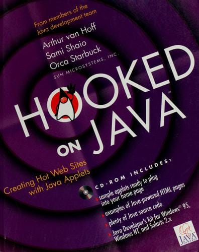 Hooked on Java: creating hot Web sites with Java applets