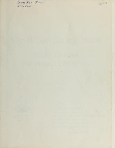 My Bible story book: Bible stories for small children