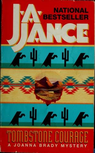 Tombstone Courage: A Joanna Brady Mystery