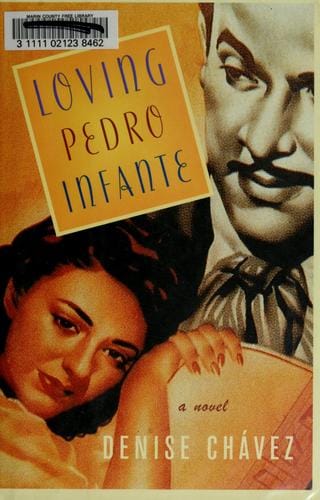 Loving Pedro Infante: a novel