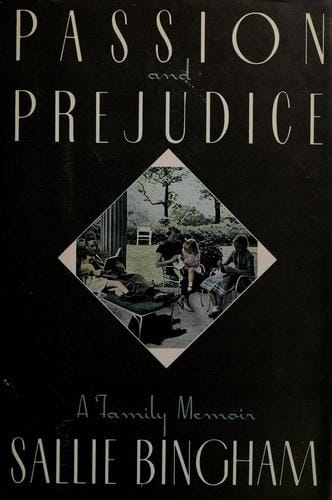 Passion and prejudice: a family memoir