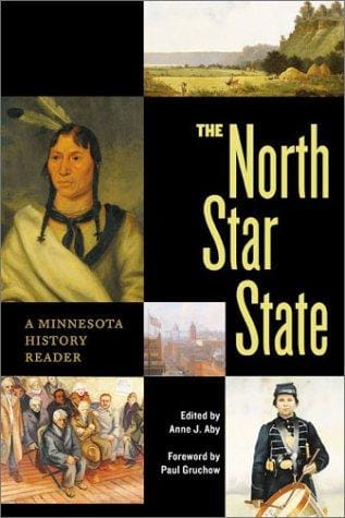The North Star State: a Minnesota history reader