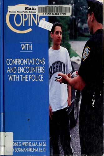 Coping with confrontations and encounters with the police