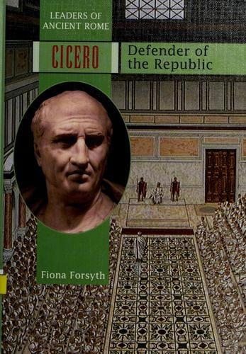 Cicero: defender of the Republic
