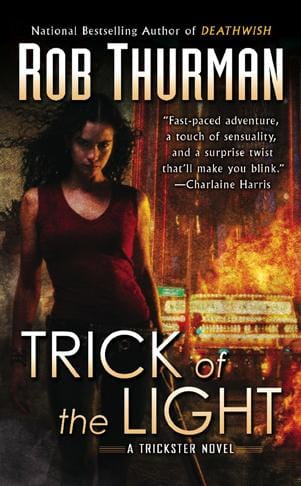 Trick of the Light: Trickster, Book 1