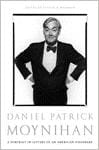 Daniel Patrick Moynihan: a portrait in letters