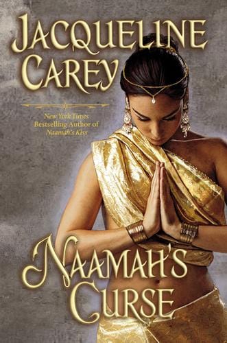 Naamah's Curse: (Kushiel's Legacy #8)