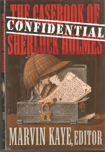 The Confidential Casebook of Sherlock Holmes