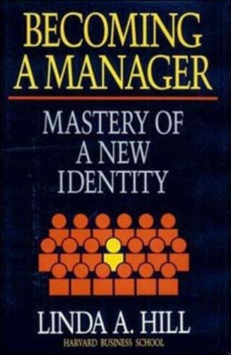 Becoming a manager: mastery of a new identity