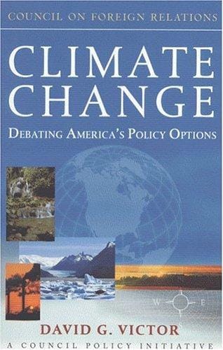 Climate Change: Debating America's Policy Options