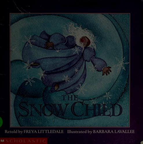 The snow child: a Russian folktale