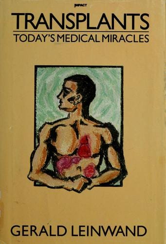 Transplants: today's medical miracles