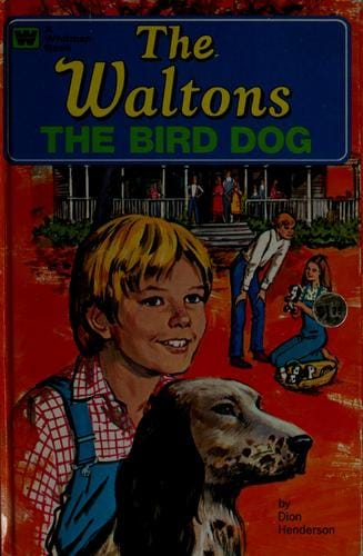 The Waltons: the bird dog