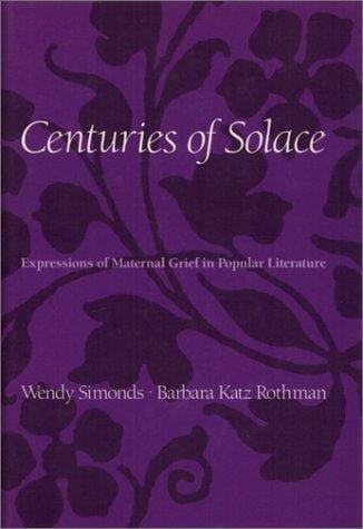 Centuries of solace: expressions of maternal grief in popular literature
