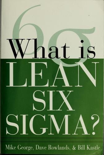 What is Lean Six Sigma?