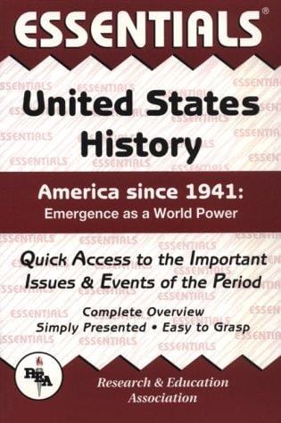essentials of United States history: America since 1941, emergence as a world power