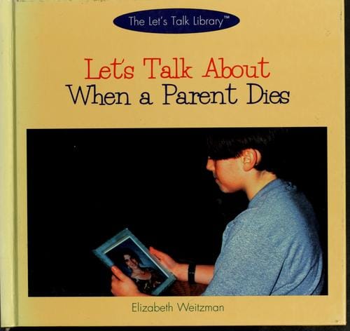 Let's talk about when a parent dies
