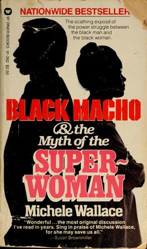 Black Macho & the Myth of the Super-Woman