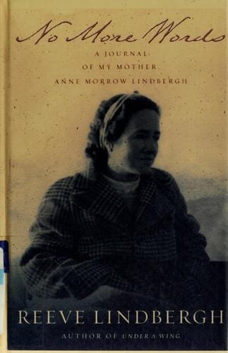 No more words: a journal of my mother, Anne Morrow Lindbergh
