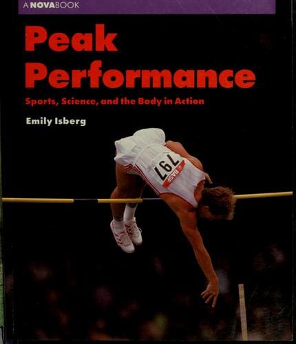 Peak performance: sports, science, and the body in action