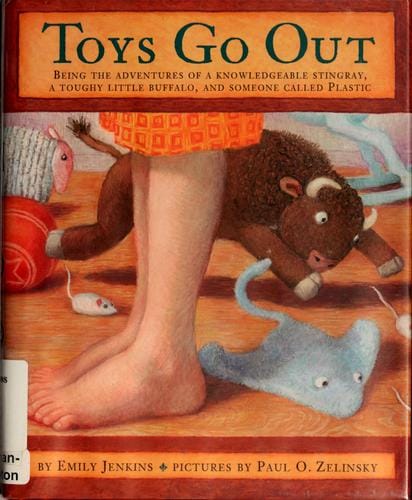 Toys go out: being the adventures of a knowledgeable Stingray, a toughy little Buffalo, and someone called Plastic