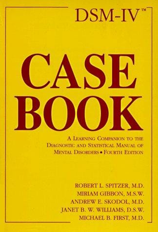 Dsm-IV Casebook: A Learning Companion to the Diagnostic and Statistical Manual of Mental Disorders (Dsm-IV)