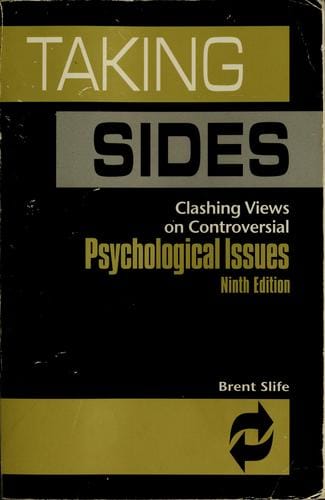 Taking sides: Clashing views on controversial psychological issues