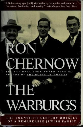 The Warburgs: the twentieth-century odyssey of a remarkable Jewish family