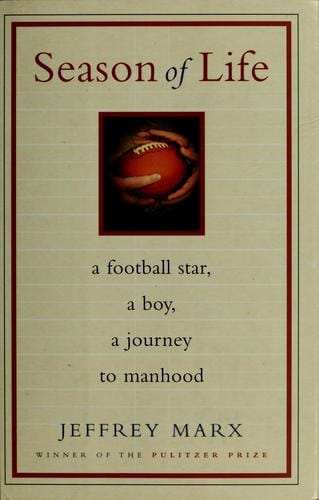 Season of life: a football star, a boy, a journey to manhood