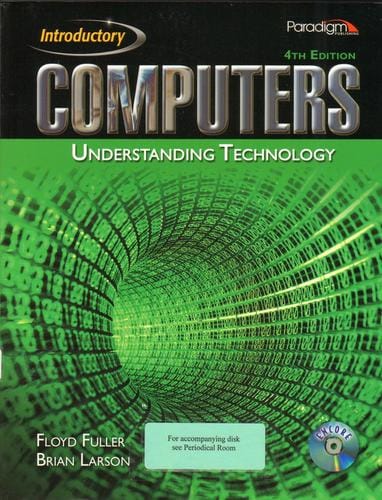 Computers: understanding technology : Introductory