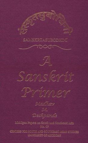 Samskrta-Subodhini: A Sanskrit Primer (Michigan Papers on South and Southeast Asia)