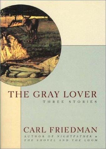 The Gray Lover: Three Stories