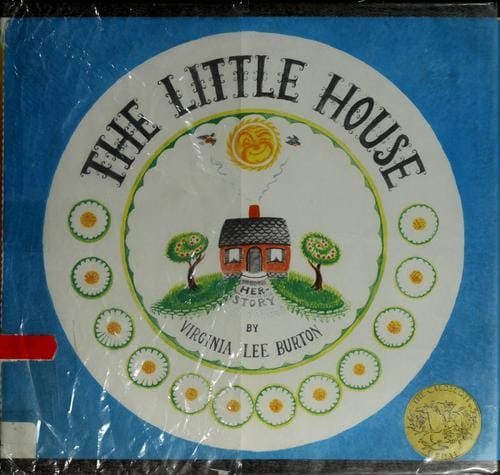 The little house: story and pictures by Virginia Lee Burton