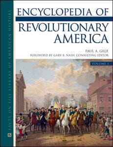 Encyclopedia of Revolutionary America