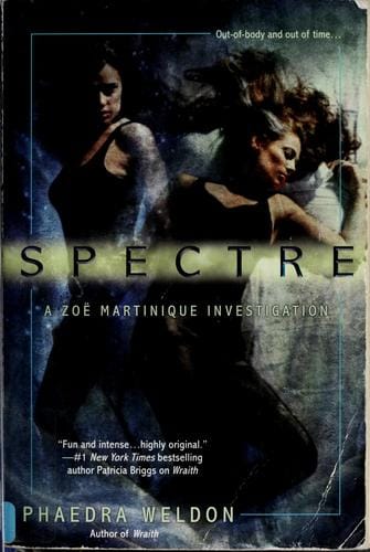 Spectre: a Zoë Martinique investigation