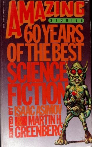 Amazing stories: 60 years of the best science fiction